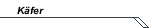 K&auml;fer